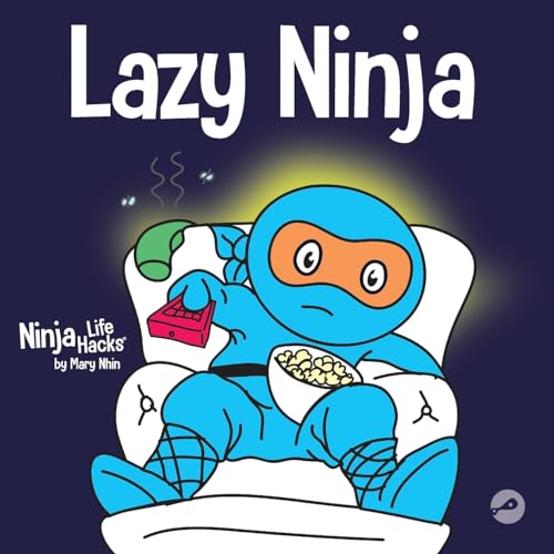 Stock image for Lazy Ninja: A Childrens Book About Setting Goals and Finding Motivation (Ninja Life Hacks) for sale by HPB-Diamond