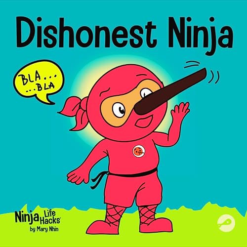 Stock image for Dishonest Ninja: A Children's Book About Lying and Telling the Truth for sale by ThriftBooks-Atlanta