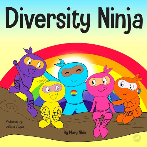 Beispielbild fr Diversity Ninja: An Anti-racist, Diverse Children's Book About Racism and Prejudice, and Practicing Inclusion, Diversity, and Equality (Ninja Life Hacks) zum Verkauf von Wonder Book
