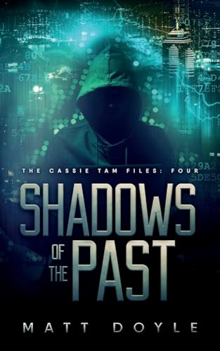 Stock image for Shadows of the Past (The Cassie Tam Files) for sale by GF Books, Inc.