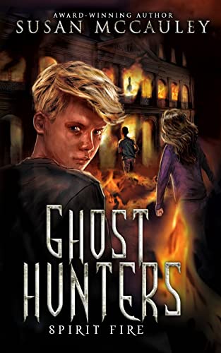 Beispielbild fr Ghost Hunters: Spirit Fire zum Verkauf von Goodwill Southern California