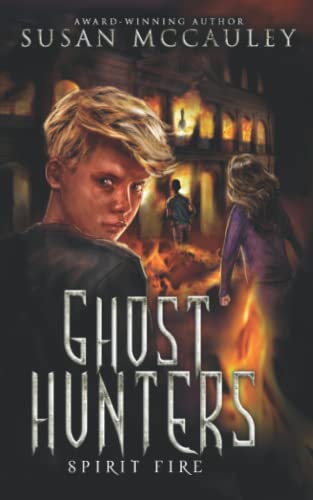 Stock image for Ghost Hunters: Spirit Fire for sale by Goodwill Southern California