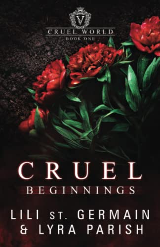 Imagen de archivo de Cruel Beginnings: A Dark Academia Enemies to Lovers Romance (Cruel World) a la venta por GF Books, Inc.