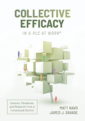 Imagen de archivo de Collective Efficacy in a PLC at Work  : Lessons, Paradoxes, and Research From a Turnaround District a la venta por BooksRun
