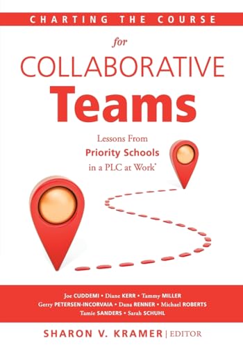 Imagen de archivo de Charting the Course for Collaborative Teams: Lessons From Priority Schools in a PLC at Work® (Strategies to Boost Student Achievement in Priority Schools) a la venta por BooksRun