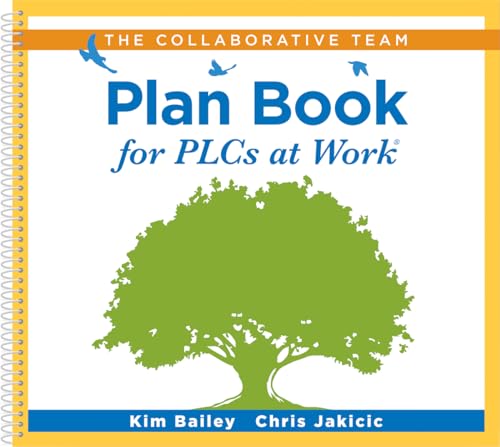 Stock image for The Collaborative Team Plan Book for PLCs at Work (A Plan Book for Fostering Collaboration Among Teacher Teams in a Professional Learning Community) for sale by Upward Bound Books
