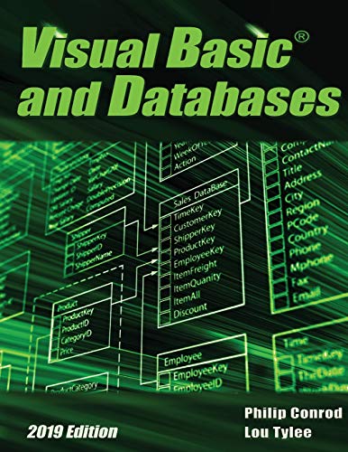 Stock image for Visual Basic and Databases 2019 Edition: A Step-By-Step Database Programming Tutorial for sale by GF Books, Inc.