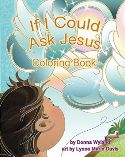 Beispielbild fr If I Could Ask Jesus Coloring Book zum Verkauf von ThriftBooks-Atlanta