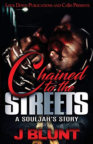 Imagen de archivo de Chained to the Streets: A Souljah's Story (1) a la venta por WorldofBooks