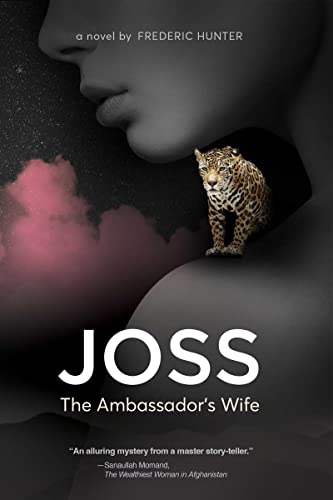 9781951082529: Joss, the Ambassador's Wife