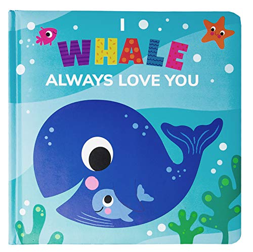 Stock image for Page Publications Collection - I Whale Always Love You - Early Learning for Children - Best Padded Board Book - Perfect for Age 1 to 4 for sale by SecondSale