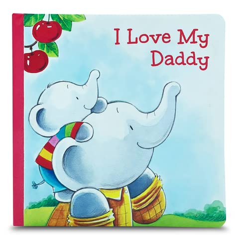 Stock image for I Love My Daddy Story Books - Kids Books - Childrens Books - Toddler Books by Page Publications for sale by KuleliBooks