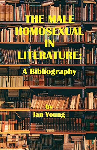 9781951092177: The Male Homosexual in Literature: A Bibliography