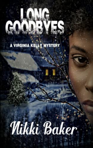 Stock image for Long Goodbyes (Virginia Kelly Mystery) for sale by Lucky's Textbooks