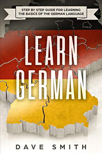 Image d'archives pour Learn German: Step by Step Guide For Learning The Basics of The German Language mis en vente par Ria Christie Collections