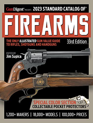 9781951115777: 2023 Standard Catalog of Firearms, 33rd Edition: The Illustrated Collector's Price and Reference Guide (The Standard Catalog of Firearms)