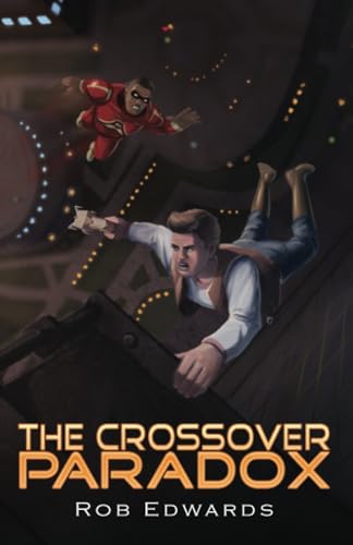 Stock image for The Crossover Paradox (2) (Justice Academy) for sale by Redux Books