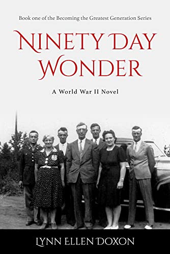 Stock image for Ninety Day Wonder (1) (Becoming the Greatest Generation) for sale by PlumCircle