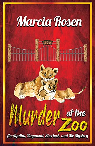 Imagen de archivo de Murder at the Zoo (1) (Agatha, Raymond, Sherlock, & Me Mystery) a la venta por -OnTimeBooks-