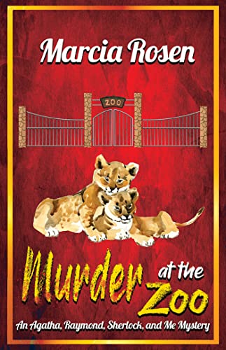 Stock image for Murder at the Zoo (1) (Agatha, Raymond, Sherlock, & Me Mystery) for sale by -OnTimeBooks-