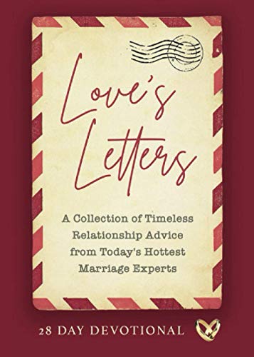 Stock image for Love's Letters (A Collection of Timeless Relationship Advice from Today's Hottest Marriage Experts) for sale by SecondSale