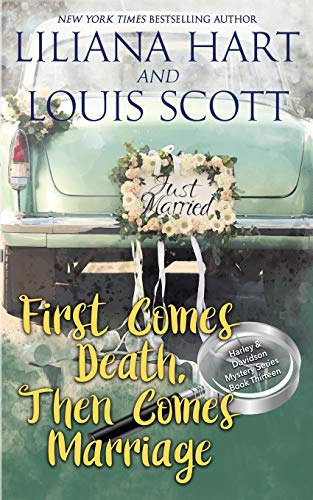 Beispielbild fr First Comes Death, Then Comes Marriage (A Harley and Davidson Mystery) zum Verkauf von Once Upon A Time Books