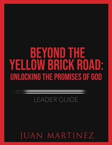 9781951129927: Beyond the Yellow Brick Road Leader Guide: Unlocking the Promises of God: Unlocking the Promises of God Leader Guide.