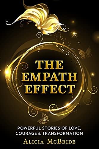 Beispielbild fr The Empath Effect: Powerful Stories of Love, Courage & Transformation zum Verkauf von ZBK Books