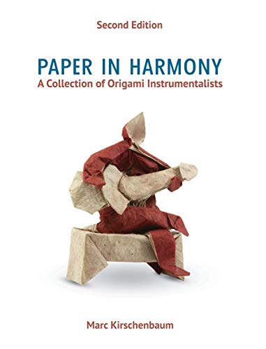 Beispielbild fr Paper in Harmony: A Collection of Origami Instrumentalists zum Verkauf von Buchpark