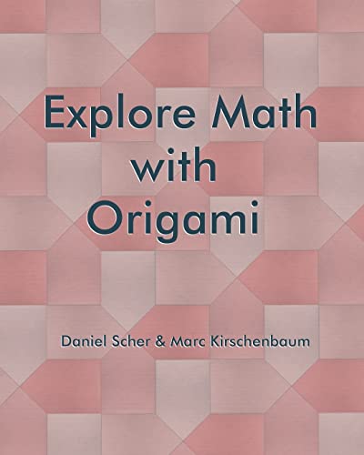 Stock image for Explore Math with Origami for sale by California Books