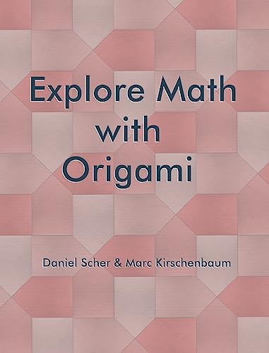 Imagen de archivo de Explore Math with Origami a la venta por California Books