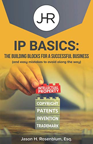 Beispielbild fr IP Basics: The Building Blocks For A Successful Business (and easy mistakes to avoid along the way) zum Verkauf von WorldofBooks