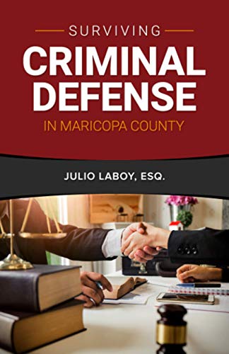 Beispielbild fr Surviving Criminal Defense In Maricopa County zum Verkauf von -OnTimeBooks-