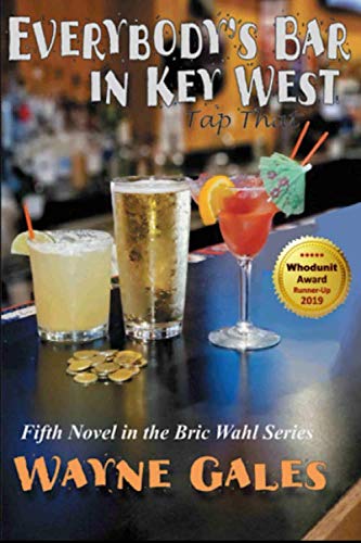 Stock image for Everybody's Bar in Key West (Bric Wahl Series) for sale by ThriftBooks-Atlanta