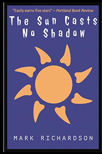 Beispielbild fr The Sun Casts No Shadow zum Verkauf von SecondSale