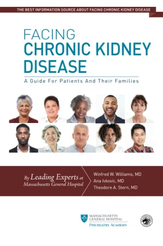 Stock image for Facing Chronic Kidney Disease: A Guide For Patients And Their Families for sale by ThriftBooks-Atlanta