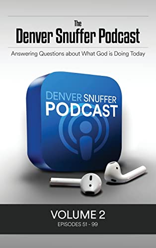9781951168742: The Denver Snuffer Podcast Volume 2: 2019