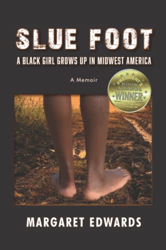 Stock image for Slue Foot: A Black Girl Grows Up in Midwest America for sale by ThriftBooks-Atlanta