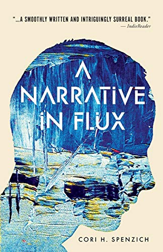 Stock image for A Narrative in Flux for sale by HPB Inc.