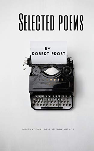 9781951197001: Selected Poems by Robert Frost