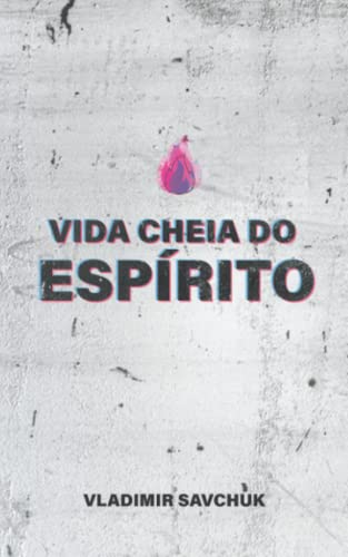 Stock image for Vida Cheia Do Esprito (Portuguese Edition) for sale by Books Unplugged