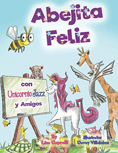 Beispielbild fr Abejita Feliz Con Unicornio Jazz y Amigos: En Espanol (Spanish Edition) zum Verkauf von Lucky's Textbooks