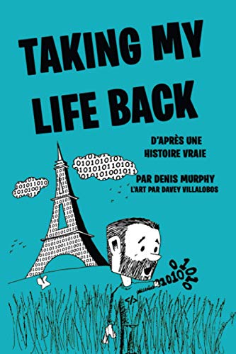 Beispielbild fr Taking My Life Back (French Edition): D'aprs une histoire vraie zum Verkauf von Lucky's Textbooks