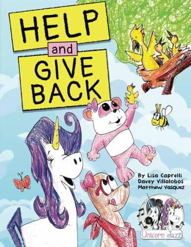 Beispielbild fr Unicorn Jazz Help and Give Back zum Verkauf von GF Books, Inc.