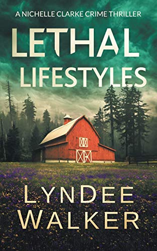 Beispielbild fr Lethal Lifestyles: A Nichelle Clarke Crime Thriller zum Verkauf von Decluttr