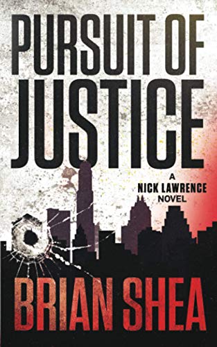 Beispielbild fr Pursuit of Justice: A Nick Lawrence Novel zum Verkauf von Wonder Book