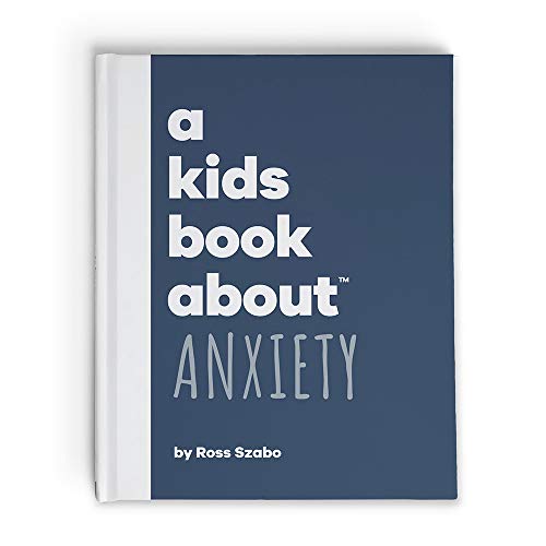 Beispielbild fr A Kids Book about Anxiety : Kids Are Ready zum Verkauf von Better World Books