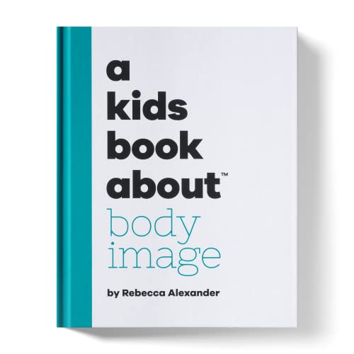 Stock image for A Kids Book about Body Image for sale by Goodwill Books