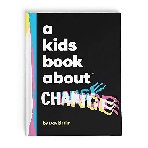 Stock image for A Kids Book About Change for sale by Goodwill of Colorado