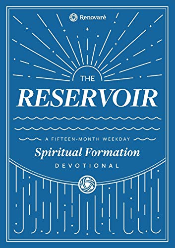 Beispielbild fr The Reservoir: A 15-Month Weekday Devotional for Individuals and Groups zum Verkauf von Goodwill Books